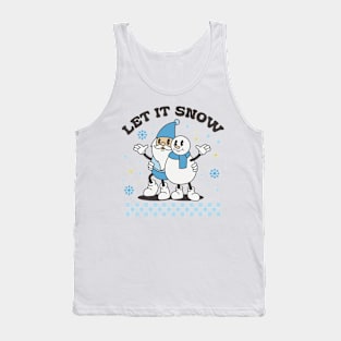 let it snow Tank Top